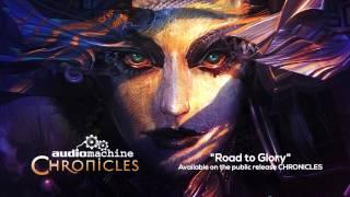 Audiomachine - Road to Glory