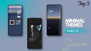 Top.5 Minimal MIUI Themes | 5 Best MIUI Themes for Xiaomi,Poco.