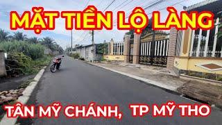 Tập 1121 Mặt Tiền Lộ Làng. Hướng Tây Bắc. Bình Lợi, Tân Mỹ Chánh, Thành Phố Mỹ Tho.