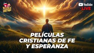 ️ Películas cristianas de fe y esperanza ️