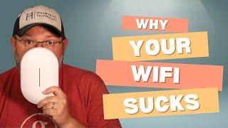 Why your WiFi SUCKS - pt 1