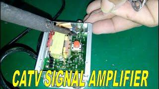 FIX AND REPAIR CATV SIGNAL AMPLIFIER