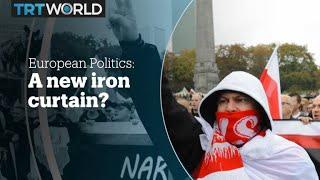 European politics: A new iron curtain?