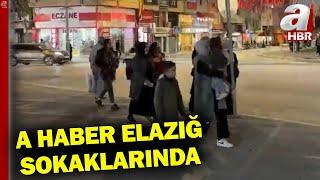 Elazığ'da 5 Büyüklüğünde Deprem! A Haber Elazığ Sokaklarından Son Durumu Aktarıyor l A Haber