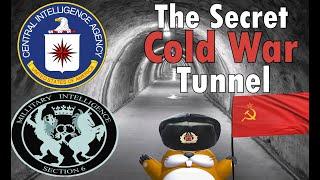 The Secret Berlin Tunnel (Operation Gold)