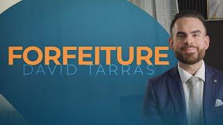 Discussing Forfeiture Early in Your Case | Federal Attorney David Tarras on Asset Protection