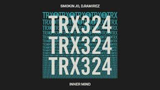 Smokin Jo, D.Ramirez - Inner Mind [Tech House]