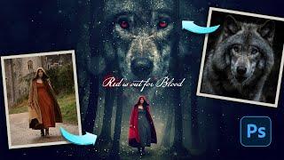 How to Design a Hollywood-Style Poster in Photoshop – Red Riding Hood Composite