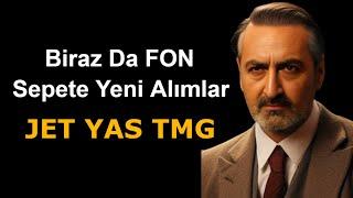 Biraz Da Fon Sepetimize Alımlar Yapalım #jet #yas #tmg Fon Sepetimizde Son Durum