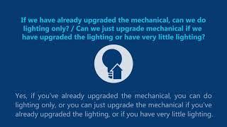 Frequently asked question: If We’ve Already Upgraded Lighting, Can We Just Upgrade HVAC?