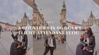 Austria & Zagreb- Flight Attendant Vlog part 2