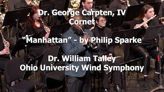 Dr. GEORGE CARPTEN, IV -  "Manhattan" - by Philip Sparke, Dr. Talley - Ohio University Wind Symphony