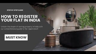 How to Register Your Flat in India: Step-by-Step Guide #realestate #homebuyingjourney