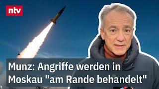 Munz: Angriffe mit Storm-Shadow und ATACMS werden in Moskau "am Rande behandelt" | ntv