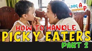 Mommy's Guide: sa Batang PICKY EATER edad 2-6 yrs old || Doc-A Pediatrician