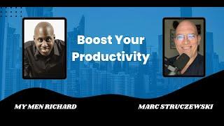 Boost Your Productivity - Marc Struczewski