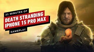 21 Minutes of Death Stranding Directors Cut iPhone 15 Pro Max Gameplay