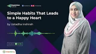 Ep 15  Simple Habits That Leads to a Happy Heart