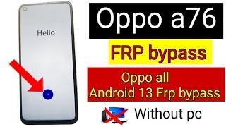 oppo a76 frp bypass android 13 || oppo frp bypass 2024