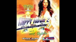 Mr. Stylistic - Happy Hour 2 Shot After Shot