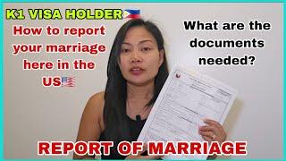 REPORT OF MARRIAGE| What are the documents I prepared?