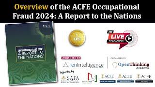 Overview of the ACFE Occupational Fraud 2024: A Report to the Nations