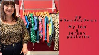 29 - #SundaySews - My Top 5 Jersey Patterns