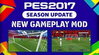 PES 2017 | Best Gameplay Mod Like Efootball 2025 - Compatible With All Patches