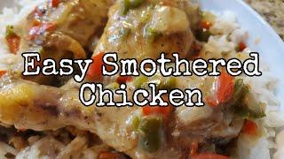 Easy Smothered Chicken| No Roux