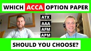 ⭐️ WHICH ACCA OPTION PAPER SHOULD YOU CHOOSE? ⭐️ | AAA vs ATX vs APM vs AFM | ACCA student advice!