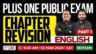 Plus One English - Public Exam - Chapter Revision - Part 1 | Xylem Plus One