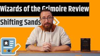 Wizards of the Grimoire & Shifting Sands Review