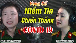 Tân Cổ Niềm Tin Chiến Thắng COVID 19 - Thanh Nhường, Ngọc Quyền & Đoàn Văn Công Quân Khu 9