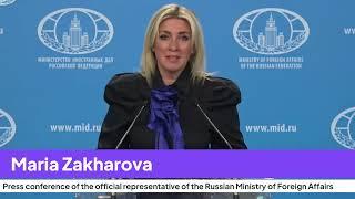 Maria Zakharova’s Shocking Statements at the Russian Foreign Ministry Press Conference!