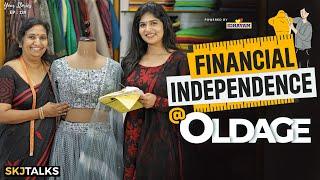 Financial Independence at Old Age | Women Entrepreneurship | YS EP-139 | SKJ Talks | Short film