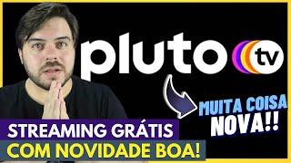 PLUTO TV CONTINUA GRÁTIS MAS MUDOU! Conheça O Que Tem De NOVO!