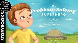 The Problem Solving Superhero | A story about independence