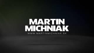 Welcome to official Martin Michniak YouTube Channel