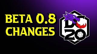 DC20 0.8 Beta Changelog Update