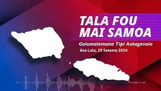 Radio Samoa - News from Samoa (25 SEP 2024)