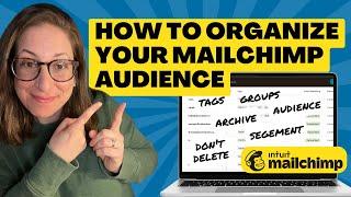 How to Organize Your Mailchimp Audience Like a Pro