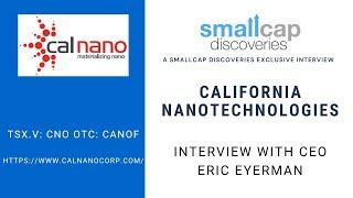 California Nanotechnology (TSX.V: CNO) Update with Eric Eyerman