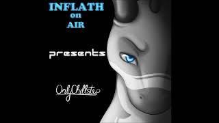 Inflath On Air n°1 - OnlyChillstep