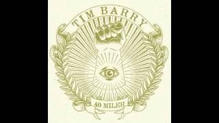 TIM BARRY - "FINE FOODS MARKET" (OFFICIAL). Album - 40 Miler. Chunksaah Records