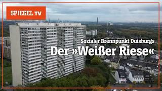 Der »Weiße Riese«: Leben im Duisburger Problemhochhaus | SPIEGEL TV