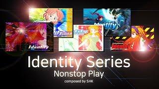 SHK - Identity Series Nonstop Play (part.1~5)