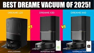 Dreame X40 Ultra vs X30 Ultra vs L20 Ultra – Which is Best?"