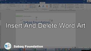 Insert and delete word art, Computer Science Lecture | Sabaq.pk