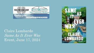 Claire Lombardo Event for Same As It Ever Was - Boswell Book Company and Books and Company