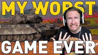 My Worst Game EVER until... World of Tanks